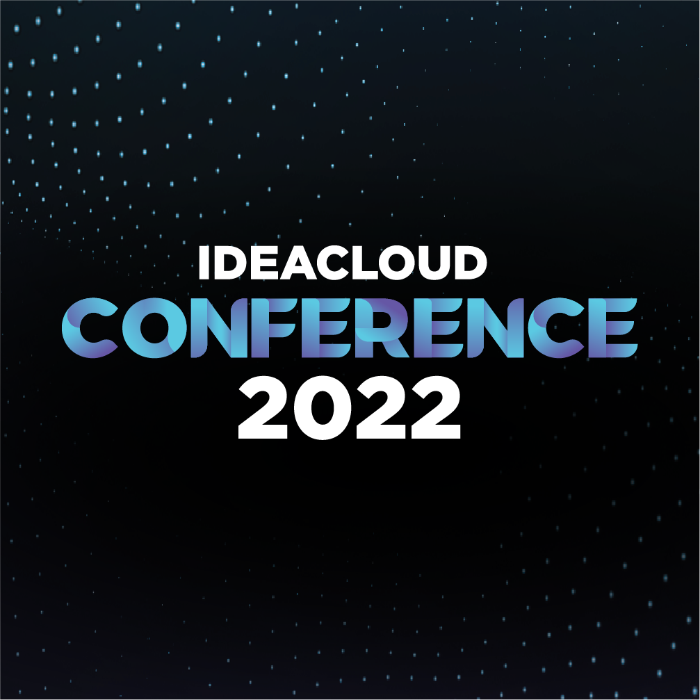 IdeaCloud Conference 2022